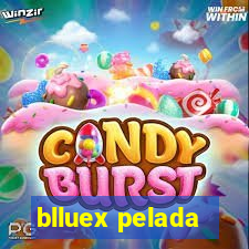 blluex pelada